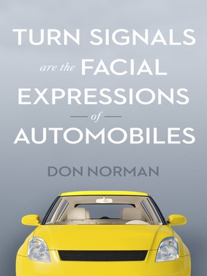 cover image of Turn Signals are the Facial Expressions of Automobiles